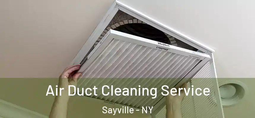  Air Duct Cleaning Service Sayville - NY
